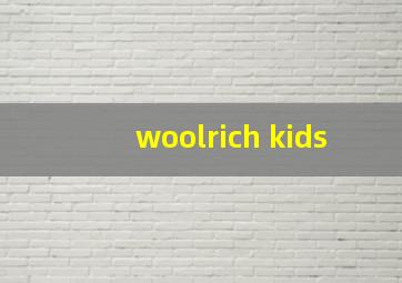 woolrich kids